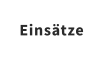 Einsätze